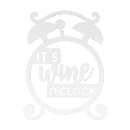 It's Wine O'clock Metal Art